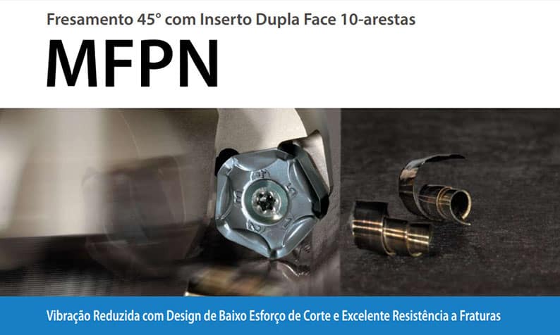 Kyocera MFPN - fresamento 45° com inserto dupla face de 10 arestas